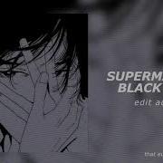 Supermassive Black Hole Muse Edit Audio