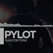 Shadowtask Pylot