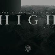 Martin Garrix Feat Bonn High On Life Alan Extended Edit