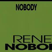 Renew Nobody