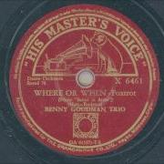 Where Or When Benny Goodman Trio