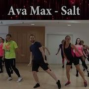 Salt Tutorial By Ava Max Dance