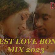 Best Of Bongo Love Mix