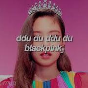 Dududu Blackpink Speed Up