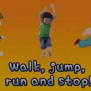 Walking Jump Stop Running