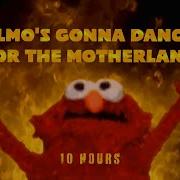 Elmo S Gonna Dance For The Motherland