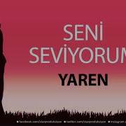 Seni Seviyorum Yaren