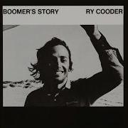 Boomer S Story Ry Cooder