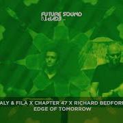 Aly Fila X Chapter 47 X Richard Bedford Edge Of Tomorrow