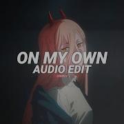 On My Own Darsi Edit Audio