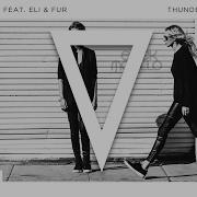 Eli Fur Thunder Lightning Feat Eli Fur Extended Mix