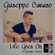 Giuseppe Caruso Life Goes On