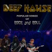 Deep House Rock