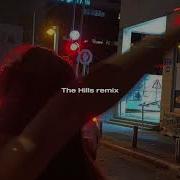 The Hills The Weekend Tik Tok Remix