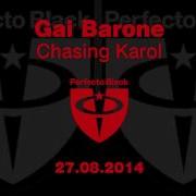 Gai Barone Chasing Karol