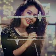 Naino Ki To Baat Naina Jane Hai Female Version Neha Kakkar