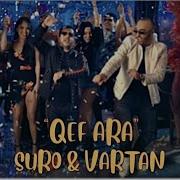 Suro Vardan De Qef Ara