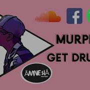 Get Drunk Original Mix