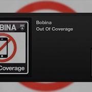 Out Of Coverage Bobina