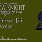 Hollow Knight Confessor Jiji Voice