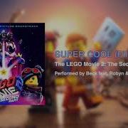 The Lego Movie 2 Super Cool Flim Version