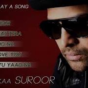 Aap Ka Saror Full Songs