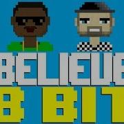 Believe 8 Bit Tribute To Meek Mill Feat Justin Timberlake 8 Bit