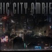 Gotham Ambience