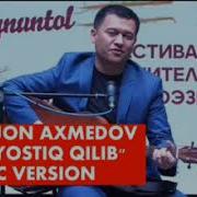 Qodirjon Axmedov Oyni Yostiq Qilib Music Version