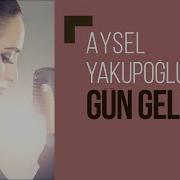 Gun Gelir Aysel Yakupoglu