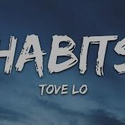 Tovelo Habits Lyrics