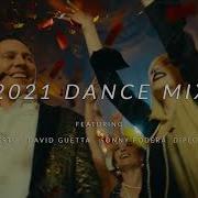 2021 Best Dance Mix Dua Lipa Tiesto David Guetta Six5Ive Joel Corry