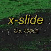 X Side Ultra Slowed