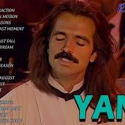 The Best Of Yanni Relaxing Music