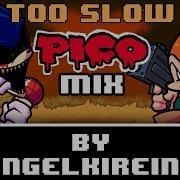 Fnf Too Slow Pico Mix