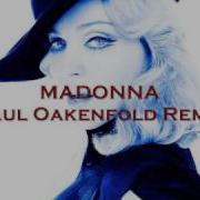 Give It 2 Me Paul Oakenfold Mix Madonna