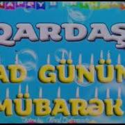 Qardasim Dogum Gunu