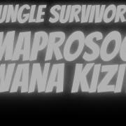 Maprosoo Jungle Survivor