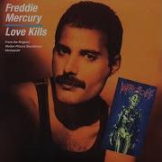 Love Kills Original 1984 Single Version Freddie Mercury