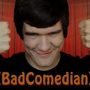 Patchmusic Badcomedian