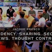 Jacque Fresco Dependency Sharing Security Laws Thought Control Apr 11 1975