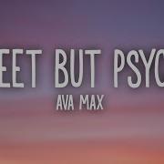 Ava Max Sweet But Paycho Lyrics