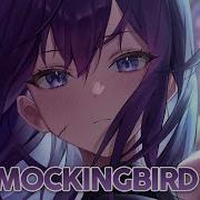 Nightcore Mockingbird