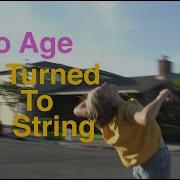 Turned To String No Age