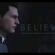 Detroit Become Human Believer Remix