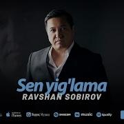 Ravshan Sobirov Sen Kelm