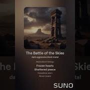 Suno Battle Of The Sky