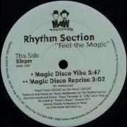 Rhythm Section Feel The Magic Magic Disco Vibe