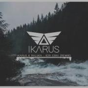 Ikaris X Raluka Ieri Erai Remix