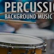 Percussion Background Music